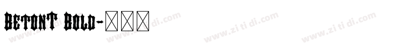 BetonT Bold字体转换